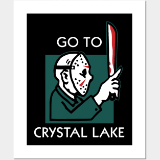 GO TO CRYSTAL LAKE Posters and Art